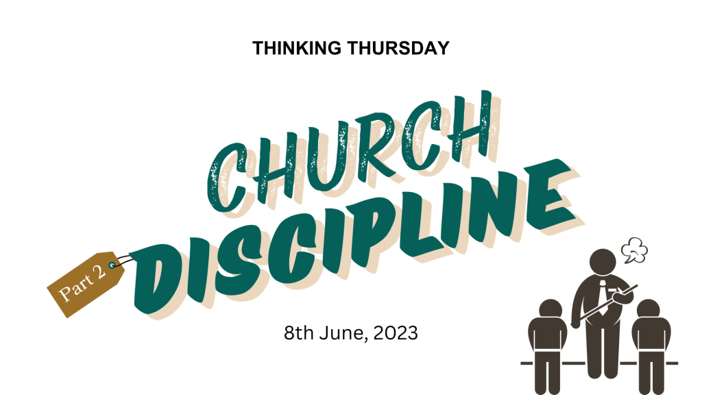 Church Discipline (Part 2)