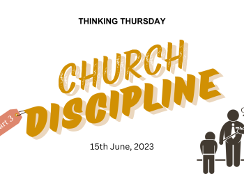 Church Discipline (Part 3)