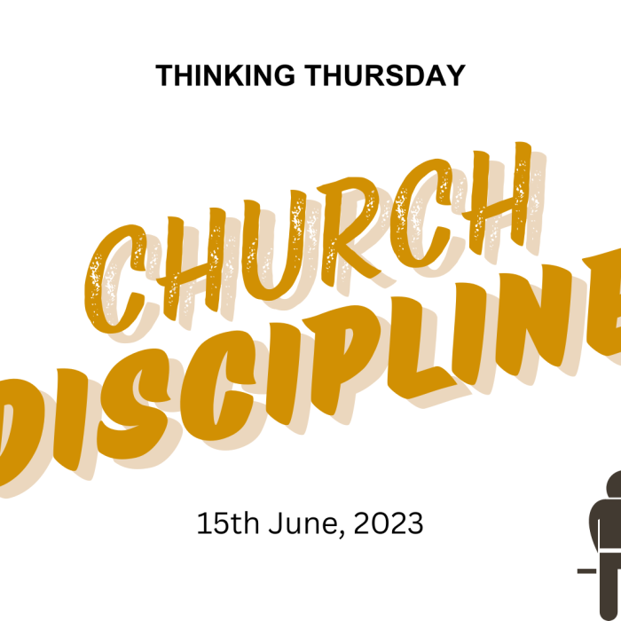 Church Discipline (Part 3)