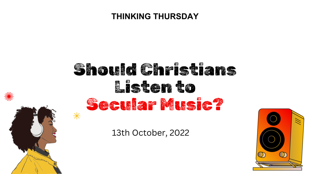 Should Christians Listen to Secular Music?