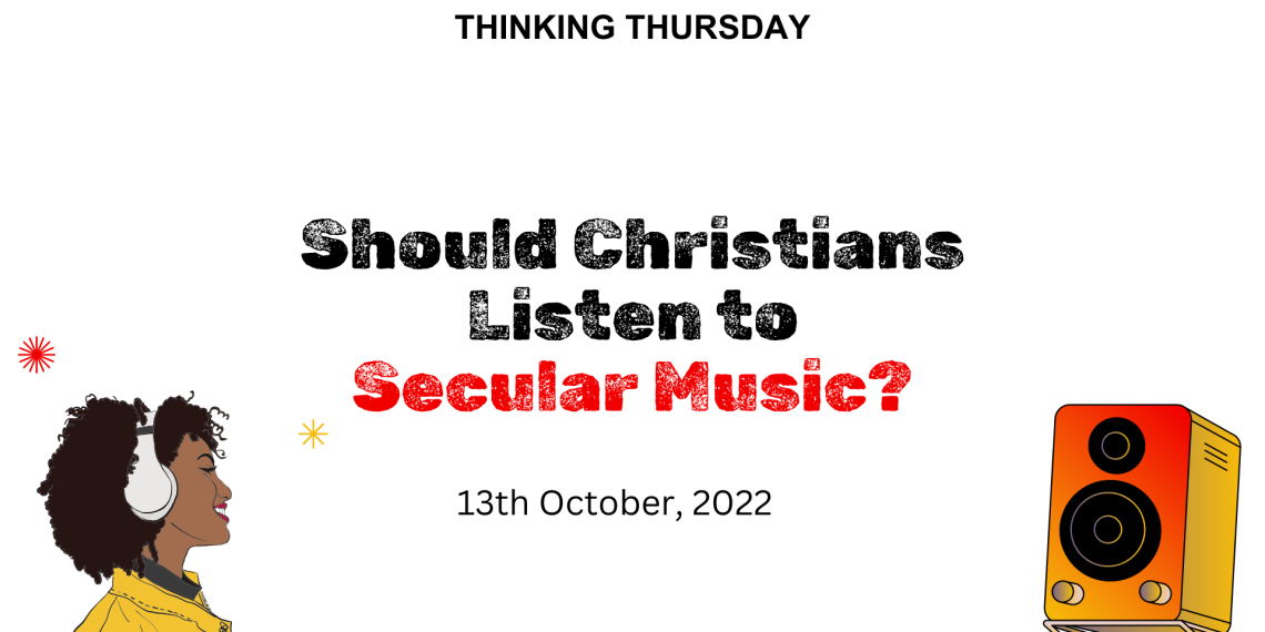 Should Christians Listen to Secular Music?