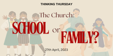 The Church - School or Family?
