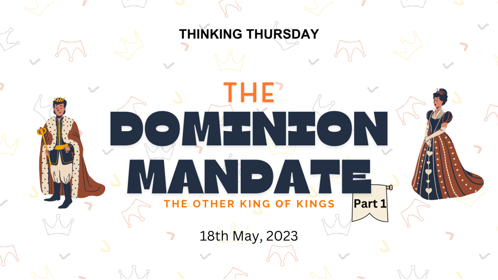 The Dominion Mandate (Part 1)