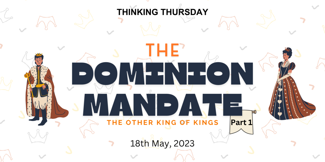 The Dominion Mandate (Part 1)