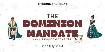 The Dominion Mandate (Part 2)