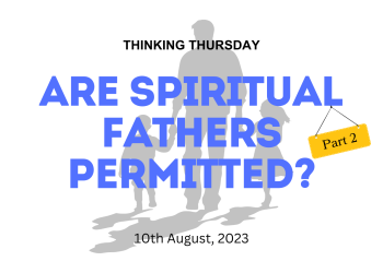 Are Spiritual Fathers Permitted? (Part 2)