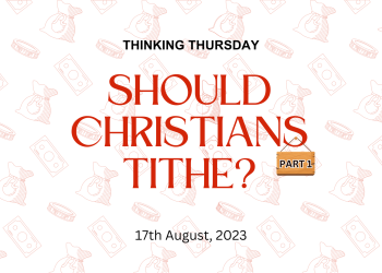 Should Christians Tithe? (Part 1)