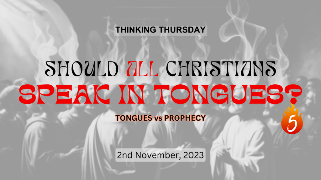 Should All Christians Speak in Tongues (Part 5)?