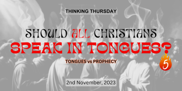 Should All Christians Speak in Tongues (Part 5)?