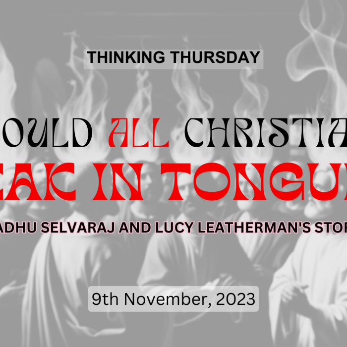 Should All Christians Speak in Tongues (Part 6)?