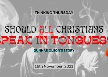 Should All Christians Speak in Tongues (Part 7)?