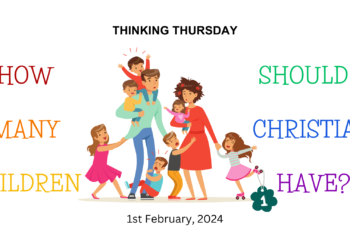 How Many Children Should a Christian Have? (Part 1)