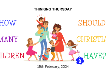 How Many Children Should a Christian Have? (Part 3)