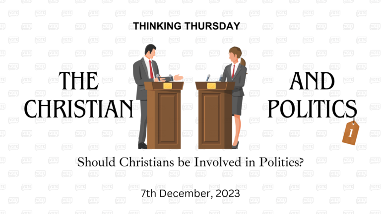 The Christian and Politics (Part 1)
