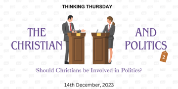 The Christian and Politics (Part 2)