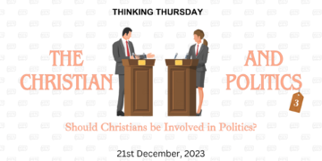 The Christian and Politics (Part 3)