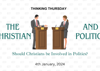 The Christian and Politics (Part 5)