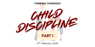 CHILD DISCIPLINE (PART 1)