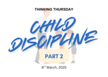 CHILD DISCIPLINE (PART 2)