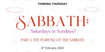 Sabbath: Saturdays or Sundays? (Part 3)