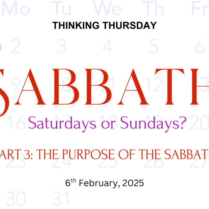 Sabbath: Saturdays or Sundays? (Part 3)