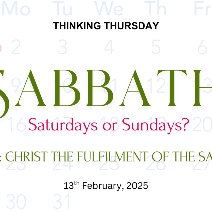 Sabbath: Saturdays or Sundays? (Part 4)