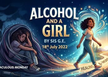 ALCOHOL AND A GIRL BY SIS G. E.