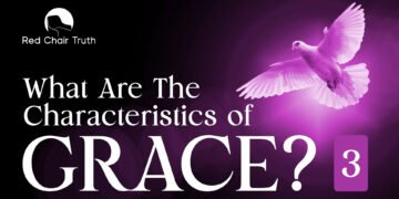 Ep 1e. Grace Traits: Can Be Received In Vain & Can Be Seen| Red Chair Truth | Ita Udoh