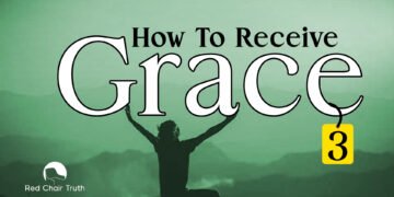 Ep 1e. Grace Traits: Can Be Received In Vain & Can Be Seen| Red Chair Truth | Ita Udoh