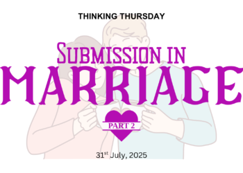 SUBMISSION IN MARRIAGE (PART 2)