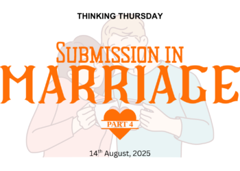 SUBMISSION IN MARRIAGE (PART 4)