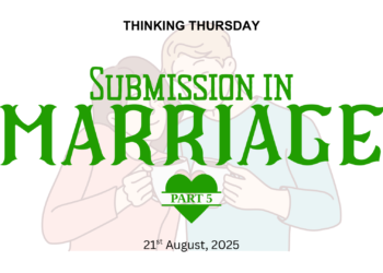 SUBMISSION IN MARRIAGE (PART 5)