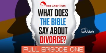 Divorce: A Biblical Perspective || EP 1.1 (God is a Divorcee?) || Red Chair Truth || Ita Udoh