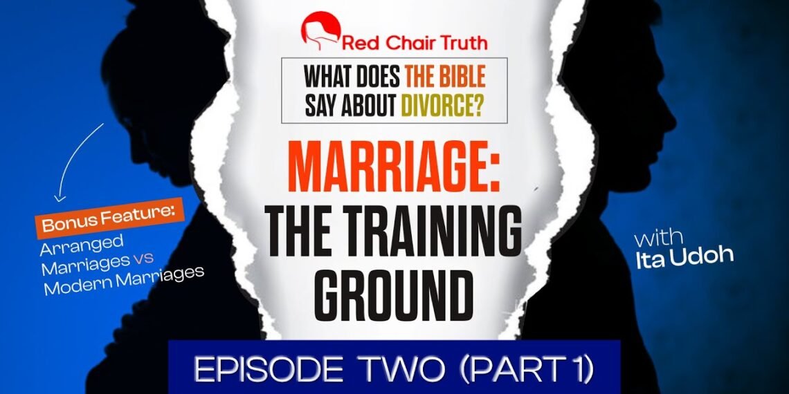 Divorce: A Biblical Perspective || EP 1.1 (God is a Divorcee?) || Red Chair Truth || Ita Udoh