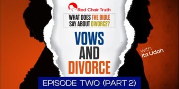 Divorce: A Biblical Perspective || EP 1.1 (God is a Divorcee?) || Red Chair Truth || Ita Udoh