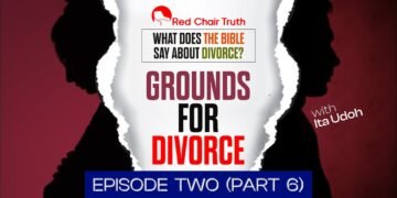 Divorce: A Biblical Perspective || EP 1.1 (God is a Divorcee?) || Red Chair Truth || Ita Udoh