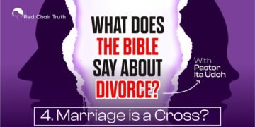 Divorce: A Biblical Perspective || EP 1.1 (God is a Divorcee?) || Red Chair Truth || Ita Udoh
