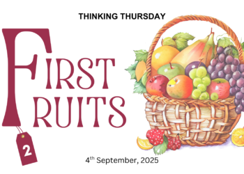 FIRST FRUITS (PART 2)