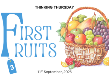 FIRST FRUITS (PART 3)