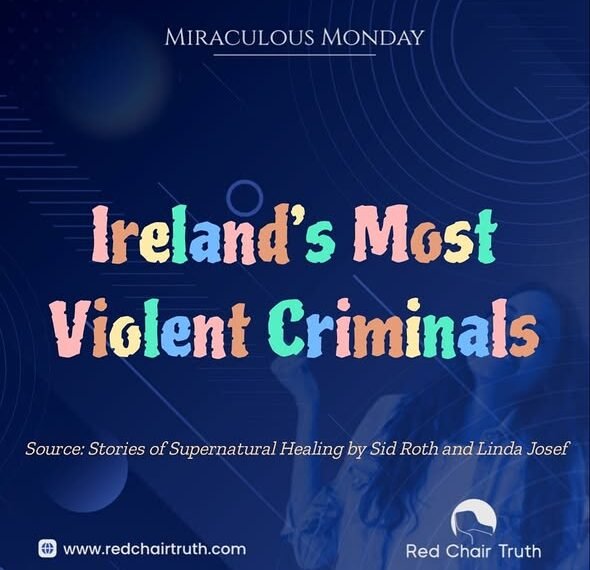 IRELAND’S MOST VIOLENT CRIMINALS