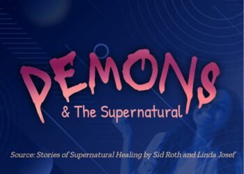 DEMONS & THE SUPERNATURAL (PART 2)