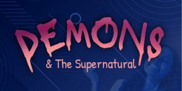 DEMONS & THE SUPERNATURAL (PART 2)
