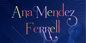 ANA MENDEZ FERRELL (PART 3)