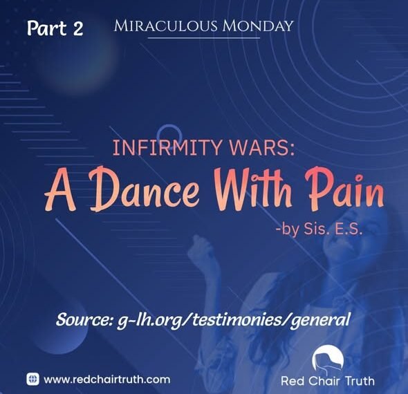 INFIRMITY WARS: A DANCE WITH PAIN (PART 2)