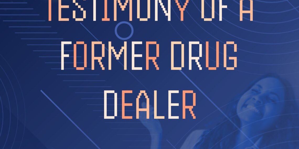 TESTIMONY OF A FORMER DRUG DEALER (PART 5)