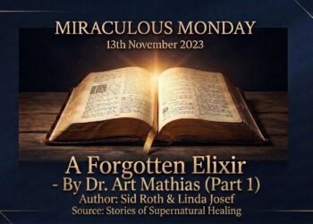 A FORGOTTEN ELIXIR - BY DR. ART MATHIAS (PART 1)