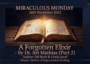 A FORGOTTEN ELIXIR - BY DR. ART MATHIAS (PART 2)