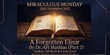 A FORGOTTEN ELIXIR - BY DR. ART MATHIAS (PART 2)