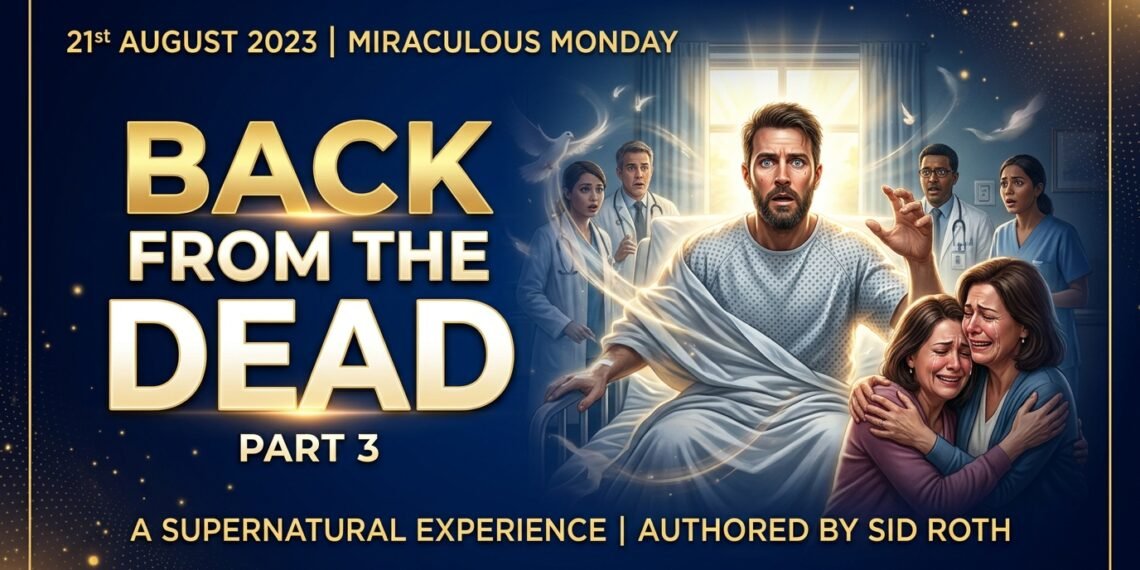 BACK FROM THE DEAD (PART 3)