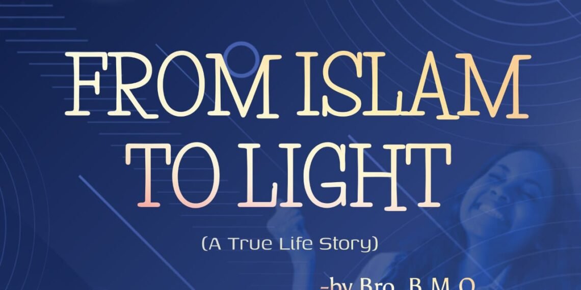 From Islam To Light (Part 8)